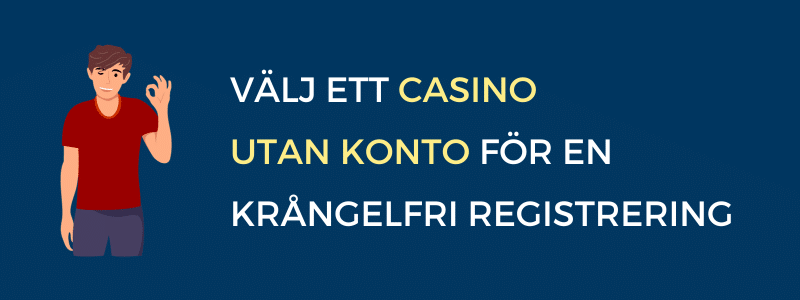 casino utan konto krångelfri registrering