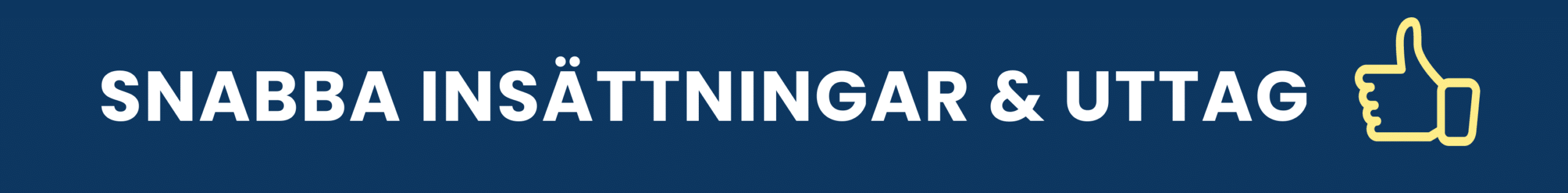 snabba insattningar och uttag utan konto