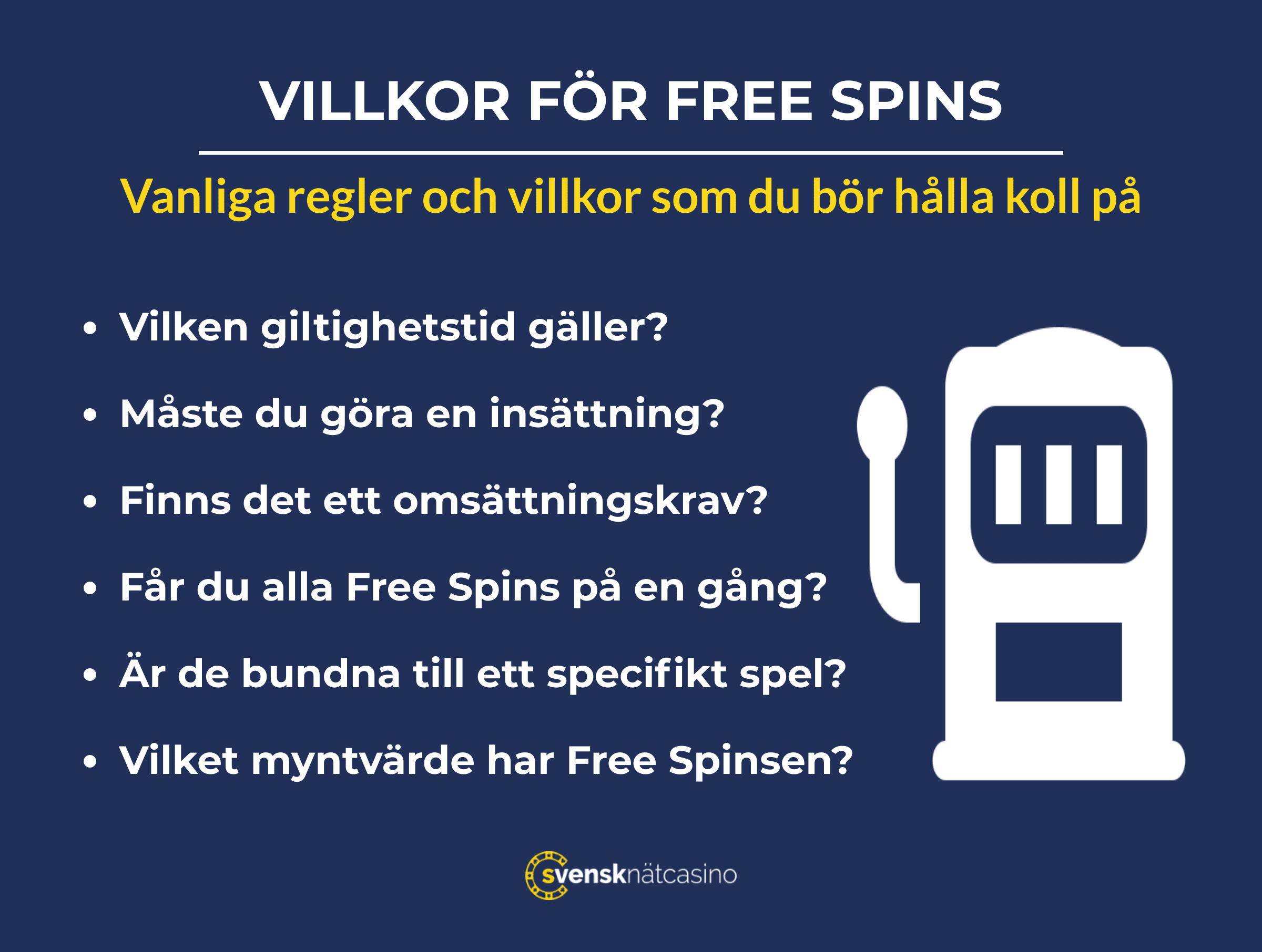 villkor for free spins att halla koll pa svensknatcasino